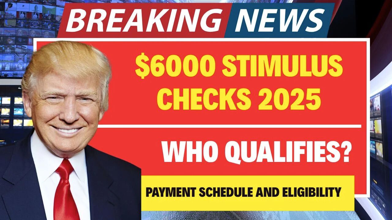 $6000 Stimulus Checks